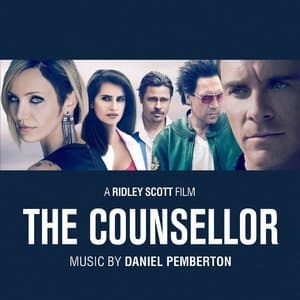 The Counselor (Original Soundtrack of Ridley Scott's Movie)