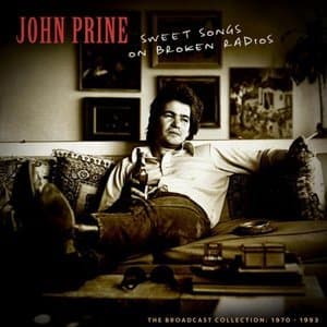 Sweet Songs On Broken Radios: The Broadcast Collection 1970-1993