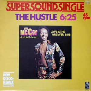 The Hustle / Love Is The Answer