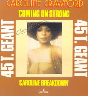 Coming On Strong / Caroline Breakdown