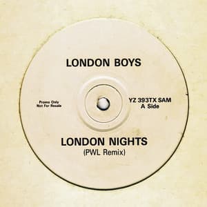 London Nights (PWL Remix)