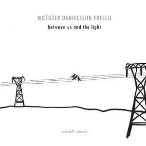 Between Us and the Light