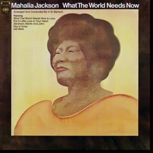 What The World Needs Now