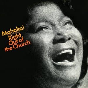 Mahalia Sings The Gospel Right Out Of The Church