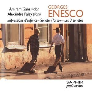Enesco: L'oeuvre pour violon et piano