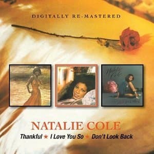 Thankful / I Love You So / Dont Look Back