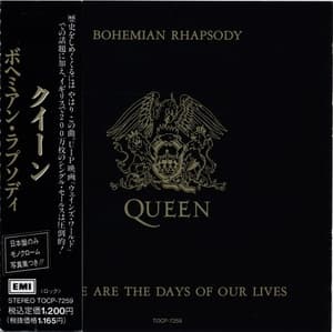 Bohemian Rhapsody / These Are The Days Of Our Lives