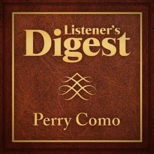 Listener's Digest - Perry Como