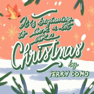It's Beginning To Look A Lot Like Christmas