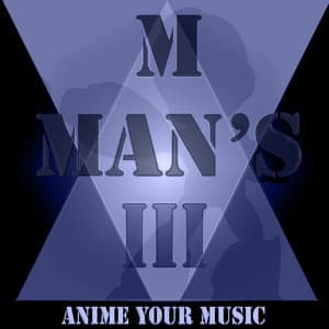M Man's III