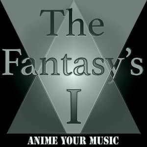 The Fantasy's I