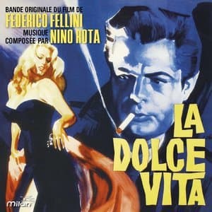 La Dolce Vita (Federico Fellini's Original Motion Picture Soundtrack)