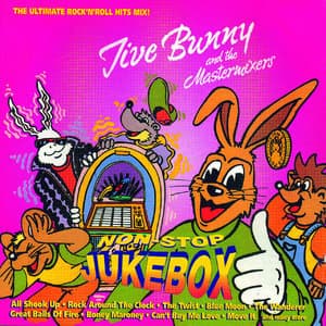 Jive Bunny And The Mastermixers Non-Stop Jukebox