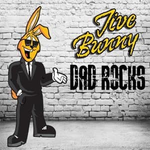 Jive Bunny Dad Rocks