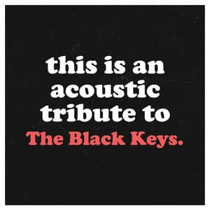 Acoustic Tribute to The Black Keys (Instrumental)