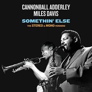Somethin Else: The Stereo & Mono Versions