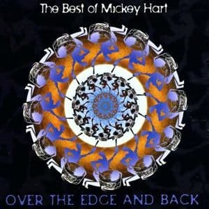 The Best Of Mickey Hart (Over The Edge And Back)