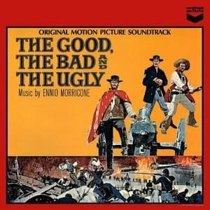 The Good, The Bad & The Ugly (Original Motion Picture Soundtrack)