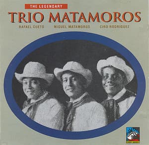 The Legendary Trio Matamoros