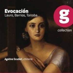 Evocacion: Lauro, Tarrega, Barrios, Torroba