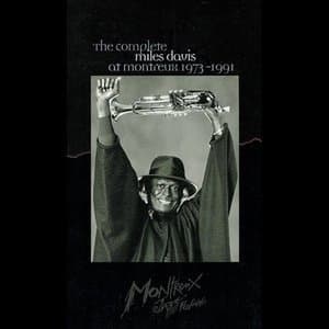 The Complete Miles Davis At Montreux: 1973-1991