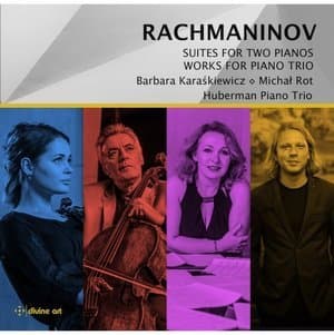 Rachmaninov: Suites For Two Pianos & Works For Piano Trio