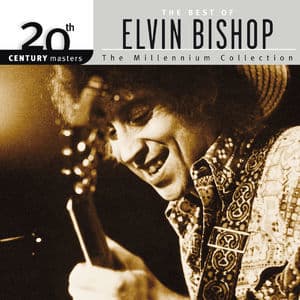 20th Century Masters: The Millennium Collection: Best Of Elvin Bishop