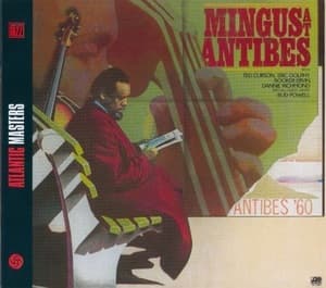 Mingus At Antibes
