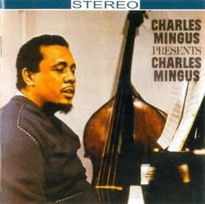 Presents Charles Mingus