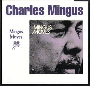 Mingus Moves