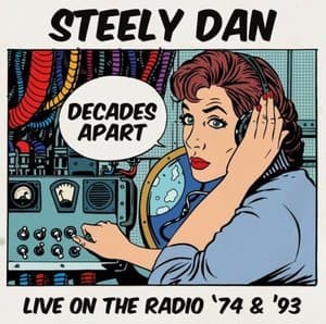 Decades Apart: Live On The Radio '74 & '93