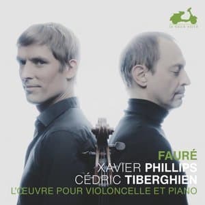 Faure: The music for Cello and Piano