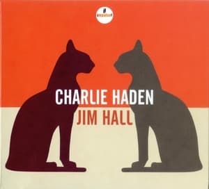 Charlie Haden - Jim Hall