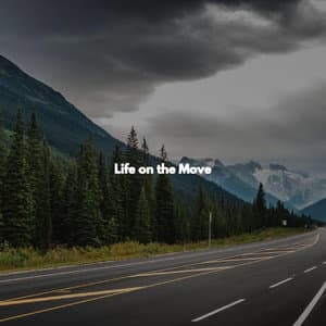 Life on the Move