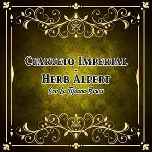 Cuarteto Imperial - Herb Alpert Con la Tijuana Brass