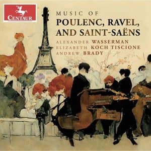 Music of Poulenc, Ravel & Saint-Saens