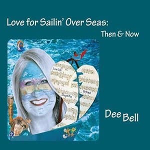 Love for Sailin' over Seas (Then & Now)