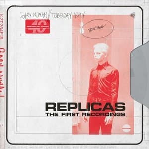 Tubeway Army - Replicas - The First Recordings