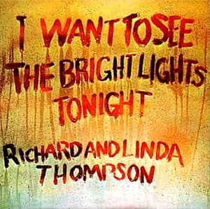 I Want To See The Bright Lights Tonight