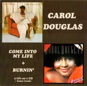 Come Into My Life + Burnin'