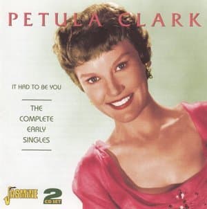 It Had to Be You: The Complete Early Singles