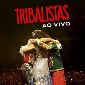 Tribalistas Ao Vivo