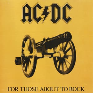 For Those About to Rock