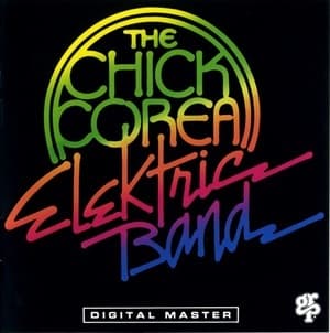 The Chick Corea Elektric Band