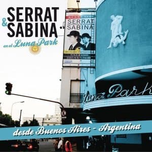 Serrat & Sabina En el Luna Park