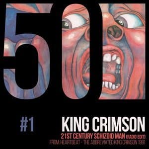 21st Century Schizoid Man (KC50 Vol. 1)
