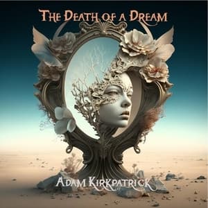 The Death of a Dream
