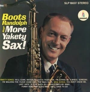 Boots Randolph Plays More Yakety Sax