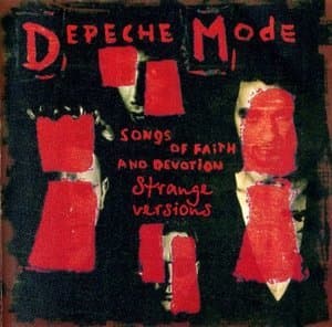 Songs of Faith and Devotion: Strange Versions