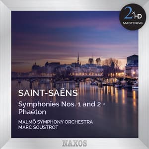 Saint-Saëns: Symphonies Nos. 1 & 2